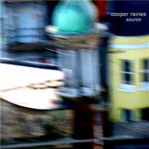 Cooper Raines - Source download mp3