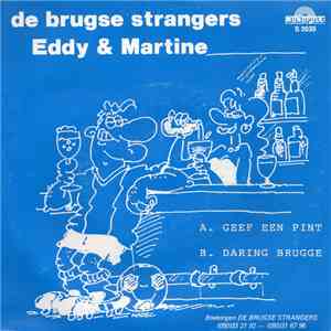 De Brugse Strangers Eddy & Martine - Geef Een Pint mp3 download