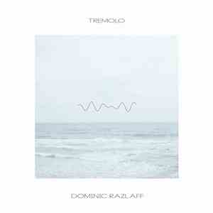 Dominic Razlaff - Tremolo download mp3