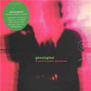 Ghostigital - Division Of Culture And Tourism download mp3