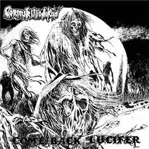 Gormukilliodokus - Come Back Lucifer download mp3