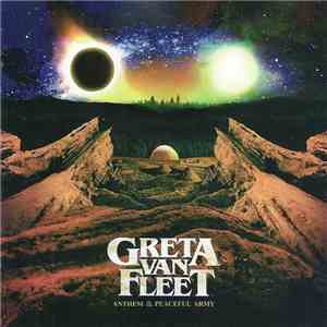 Greta Van Fleet - Anthem Of The Peaceful Army download mp3