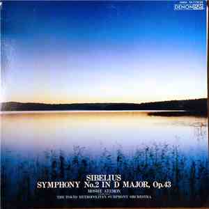 Jean Sibelius, Moshe Atzmon, Tokyo Metropolitan Symphony Orchestra - Symphony No. 2 In D Major, Op. 43 download mp3