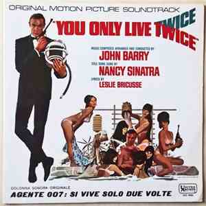 John Barry - You Only Live Twice (Original Motion Picture Soundtrack) - Agente 007: Si Vive Solo Due Volte download mp3
