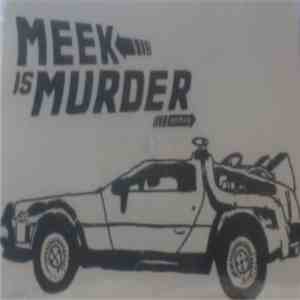 Meek Is Murder - 88mph download mp3