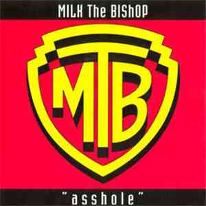 Milk The Bishop - Asshole download mp3