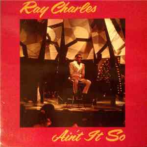 Ray Charles - Ain't It So download mp3