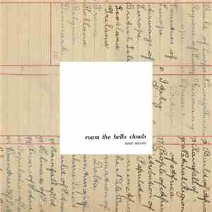 Roam The Hello Clouds - Near Misses download mp3