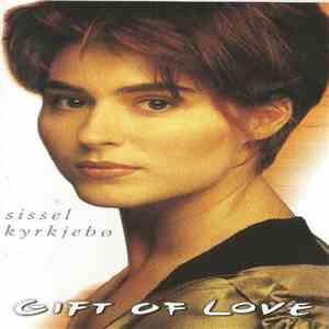 Sissel Kyrkjebø - Gift Of Love download mp3