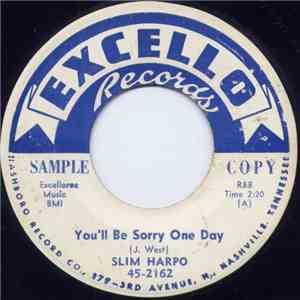 Slim Harpo - You'll Be Sorry One Day / One More Day download mp3