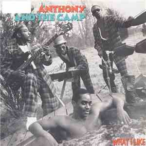 Anthony And The Camp - What I Like download mp3