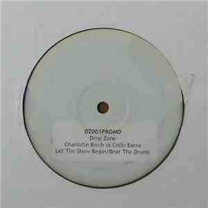 Charlotte Birch vs. Colin Barratt - Let The Show Begin / Beat The Drums download mp3