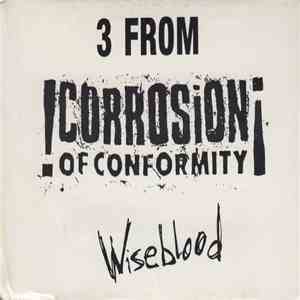 Corrosion Of Conformity - 3 From Wiseblood download mp3