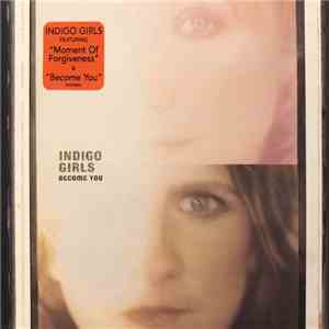 Indigo Girls - Become You download mp3