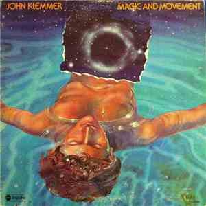 John Klemmer - Magic And Movement download mp3