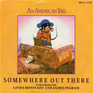 Linda Ronstadt And James Ingram - Somewhere Out There download mp3