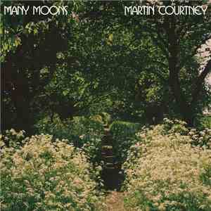 Martin Courtney - Many Moons mp3 download