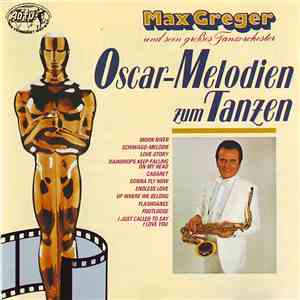 Max Greger - Oscar-Melodien Zum Tanzen download mp3