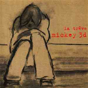Mickey 3D - La Trêve download mp3