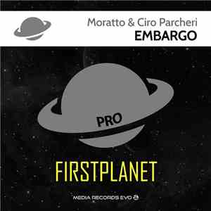 Moratto & Ciro Parcheri - Embargo download mp3