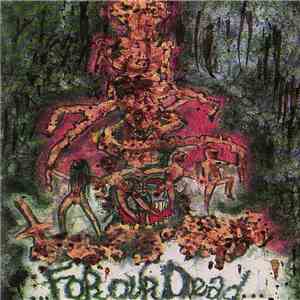Nuclear Death - For Our Dead download mp3