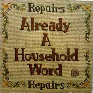 Repairs - Already A Household Word download mp3