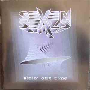Seven Seals  - Bidin Our Time download mp3