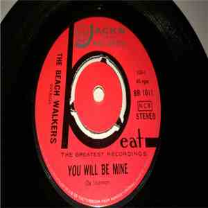 The Beach Walkers - Got My Feet On The Ground / You'll Be Mine download mp3