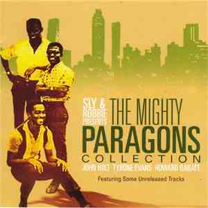 The Paragons - Sly & Robbie Presents The Mighty Paragons Collection download mp3