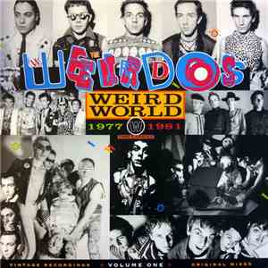 The Weirdos - Weird World 1977-1981 Time Capsule - Volume One download mp3