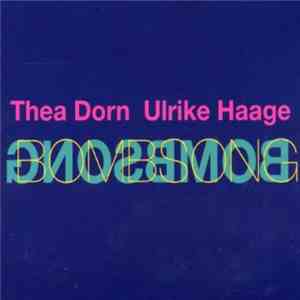Thea Dorn & Ulrike Haage - Bombsong download mp3