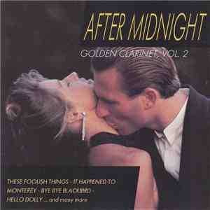 Unknown Artist - After Midnight : Golden Clarinet, Vol. 2 download mp3