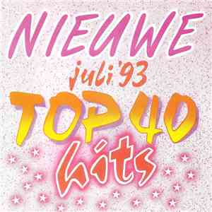 Various - Nieuwe Top 40 Hits Juli '93 download mp3