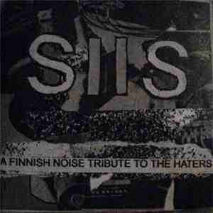 Various - Siis: A Finnish Noise Tribute To The Haters mp3 download