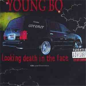 Young Bo - Looking Death In The Face download mp3