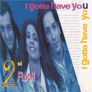 2nd Floor  - I Gotta Have You download mp3