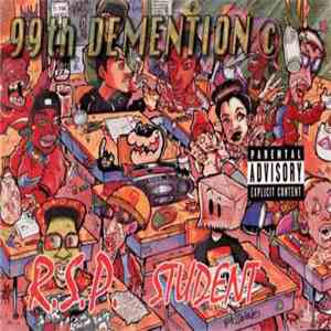 99th Demention - R.S.P. Student mp3 download