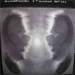 AcidFuck - Cranial Drift download mp3