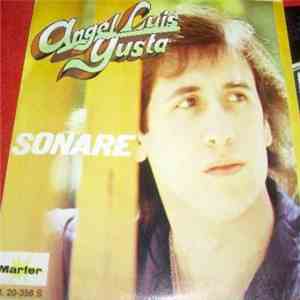 Angel Luis Yusta - Soñare mp3 download