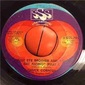 Chuck Cornish - Blue Eye Brother And Soul Get Along (Parts I & II) mp3 download
