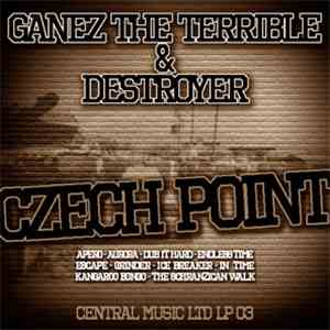 Ganez The Terrible & DestroyER  - Czech Point download mp3