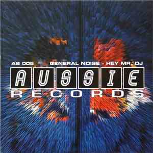 General Noise - Hey Mr. DJ download mp3