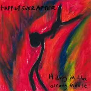 Happily Ever After  - Hiding In The Wrong House download mp3
