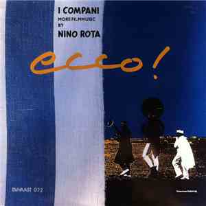 I Compani - Ecco! - More Filmmusic By Nino Rota mp3 download