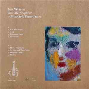 Iiris Viljanen - Kiss Me, Stupid & 7 More Solo Piano Pieces download mp3