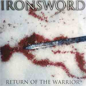 Ironsword - Return Of The Warrior / Ironsword download mp3