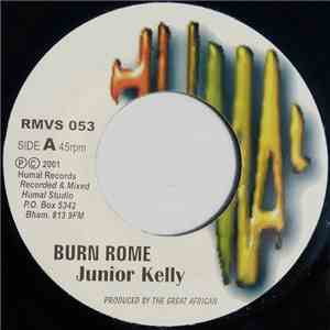 Junior Kelly - Burn Rome download mp3