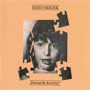 Józef Skrzek - Pamiętnik Karoliny download mp3