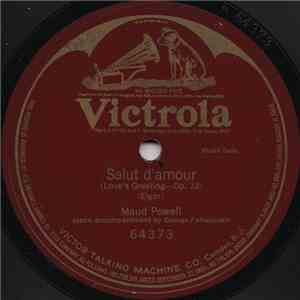 Maud Powell - Salut D'Amour (Love's Greeting—Op. 12) download mp3