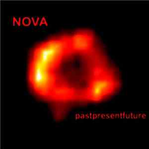 Nova  - PastPresentFuture download mp3